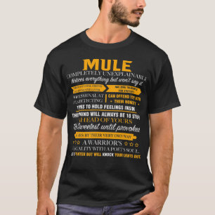 T-shirt MULE complètement inexplicable