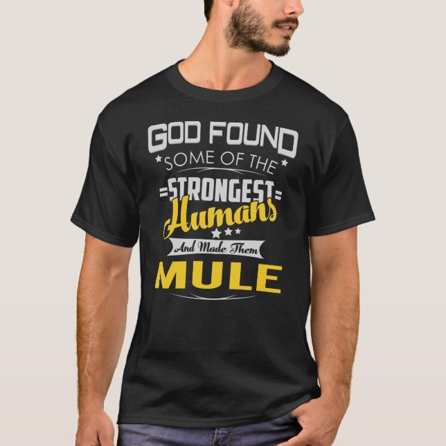 T-shirt MULE Dieu le plus fort trouvé (Devant)