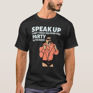 T-shirt Mullet Parle Je ne peux pas t'entendre au sujet de