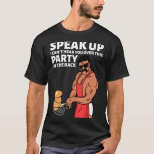T-shirt Mullet Parle Je ne peux pas t'entendre au sujet de