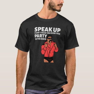 T-shirt Mullet Parle Je ne peux pas t'entendre au sujet de