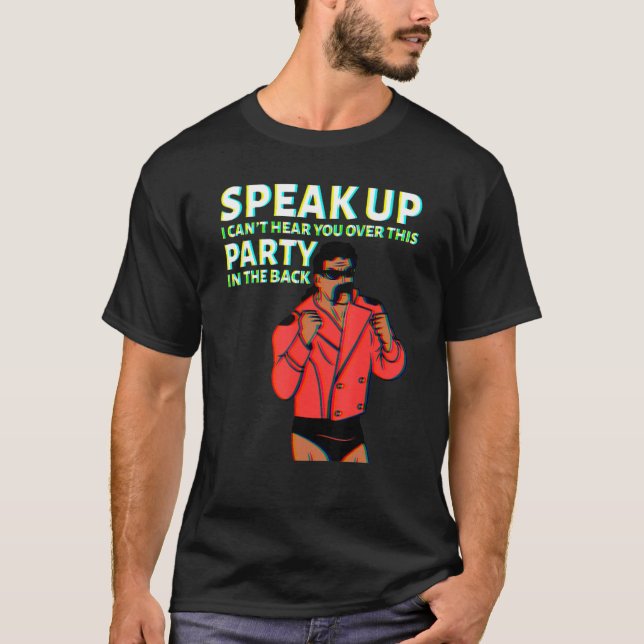 T-shirt Mullet Parle Je ne peux pas t'entendre au sujet de (Devant)