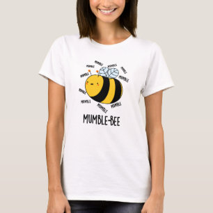 T-shirt Mumble Bee Funny Insect Pun