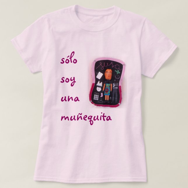 T-shirt muñequita solo d'una de soja (Design devant)