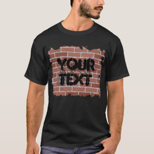 T-shirt mur de briques, VOTRE TEXTE