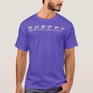T-shirt Murphy Family Murphy Nom de famille Murphy Nom de 