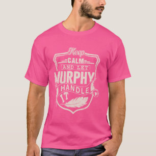 T-shirt Murphy Nom Chemise Murphy Nom Anniversaire