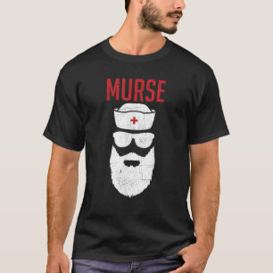 T-shirt Murse Funny Homme Infirmière Beard Vie Infirmière 