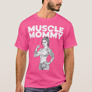 T-shirt Muscle Mommy - Gymnase Poids Fitness Fitness Bodyb