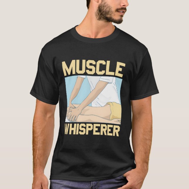 T-shirt Muscle Whisperer Massage Thérapie Massage (Devant)