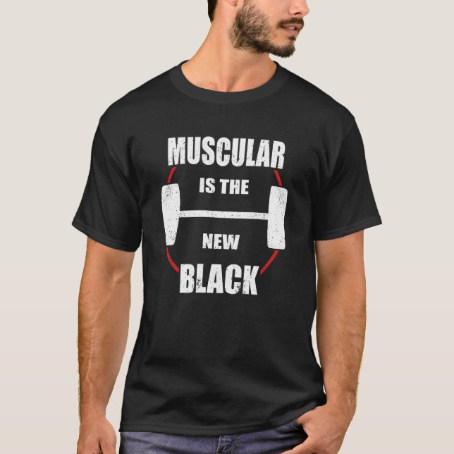 T-shirt Muscular the new black powerlifter bodybuilder & s (Devant)
