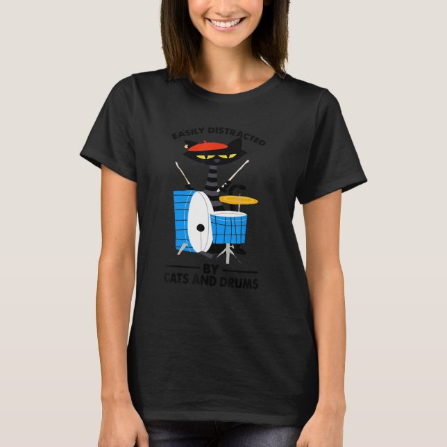 T-shirt Music Black Cat Drummer Easily Distracted By Cats  (Devant)