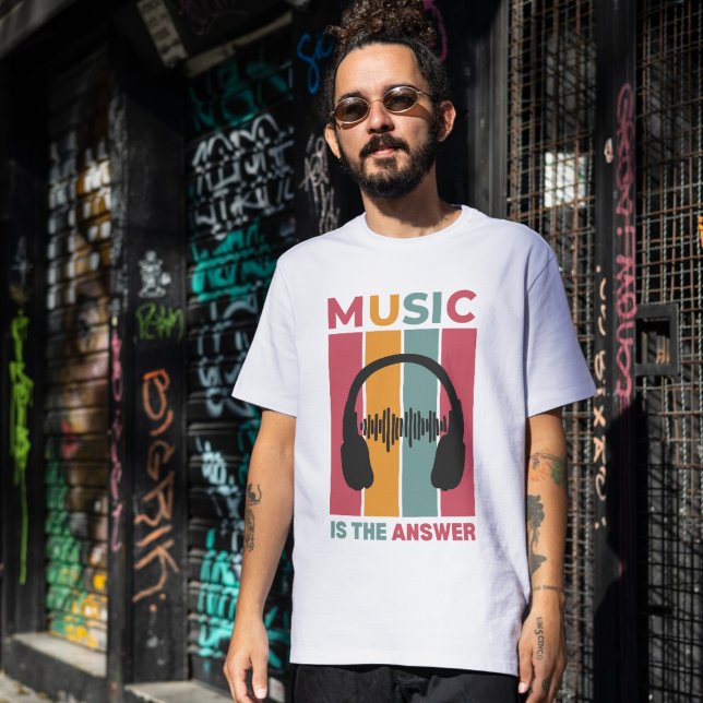 T - Shirt "Music is the Ansty" - Gemütlicher Musik (Music Is The Answer shirt - Musician Apparel)