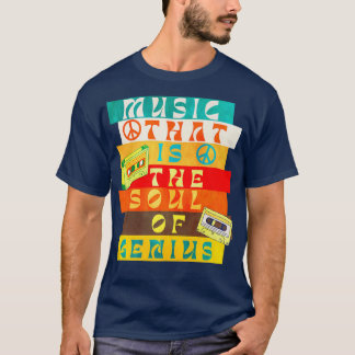 T-shirt Music That Is The Soul Of Genius 