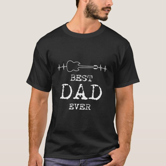 T-shirt Musician Guitarist Hebeat Best Dad Ever (Devant)
