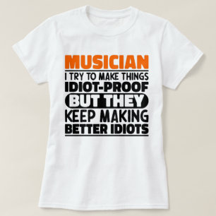 T-shirt Musicien J'Essaie De Rendre Les Choses Drôle Citat