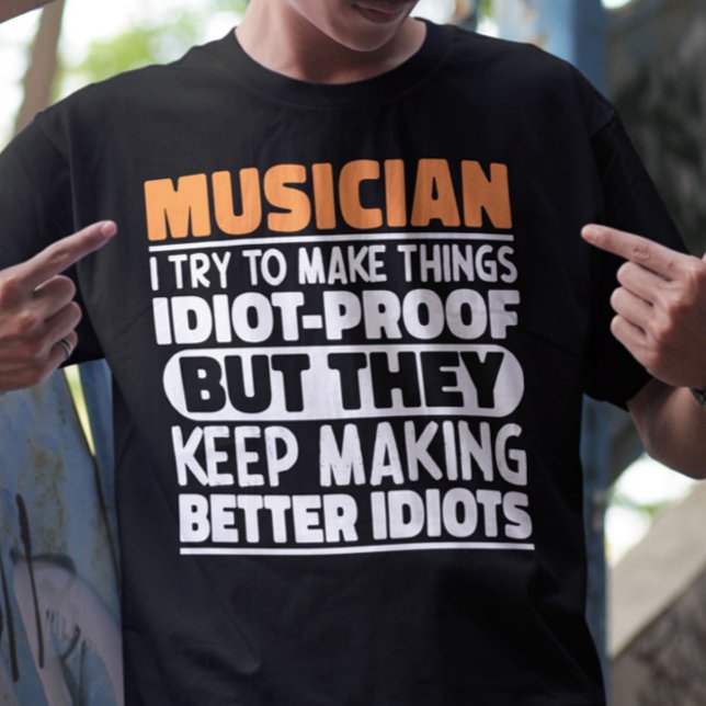 T-shirt Musicien J'Essaie De Rendre Les Choses Drôle Citat (Créateur téléchargé)