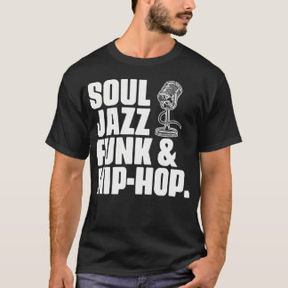 T-shirt Musique d'âme Jazz Funk et Hip Hop Genre Musicien