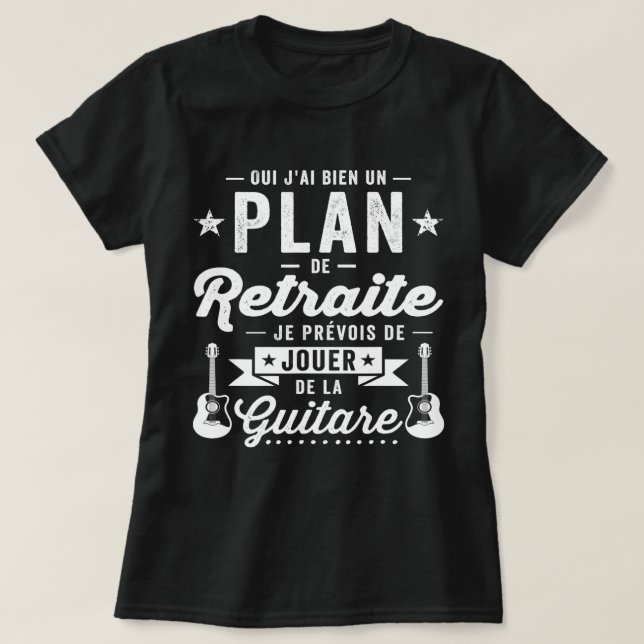T-shirt Musique Guitare Humour Cadeau Retraite Musicien Gu (Design devant)