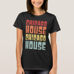 T-shirt Musique House Rétro French House & Chicago House