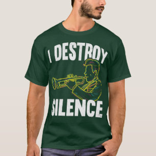T-shirt Musique Jazz Drôle Trumpeter Citations Trumpet