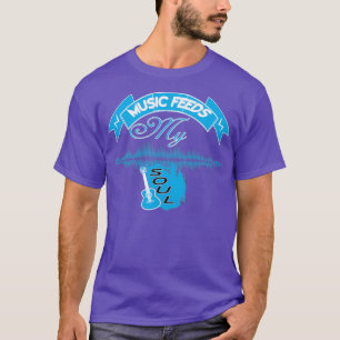 T-shirt Musique nourrit mon âme (2)