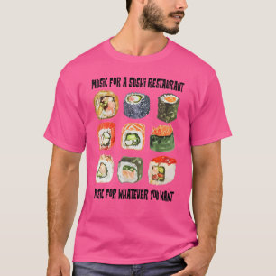 T-shirt Musique Pour Un Restaurant De Sushi Pour Tout Ce Q