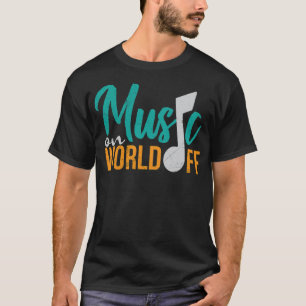 T-shirt Musique sur World Off Music Lover Spectacle cadeau
