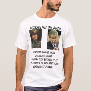 T-shirt Mussolini sur Bush, bush_points, fascisme si…
