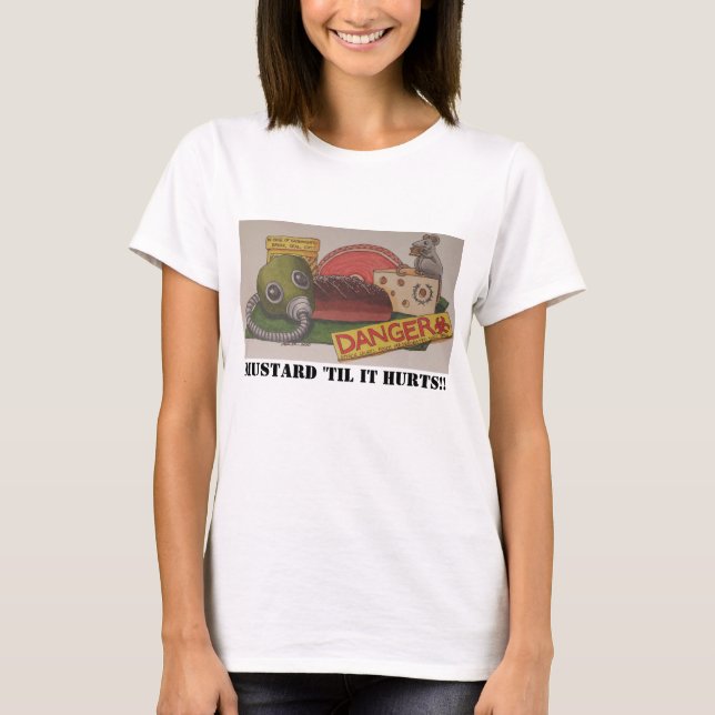 T-Shirt: Mustard 'Til it Hurts! T-Shirt (Vorderseite)
