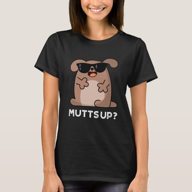 T-shirt Mutup Funny Doggie Pun Dark BG (Devant)
