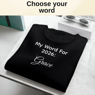 T-shirt My 2026 Word of the Year Grace Minimal Typography