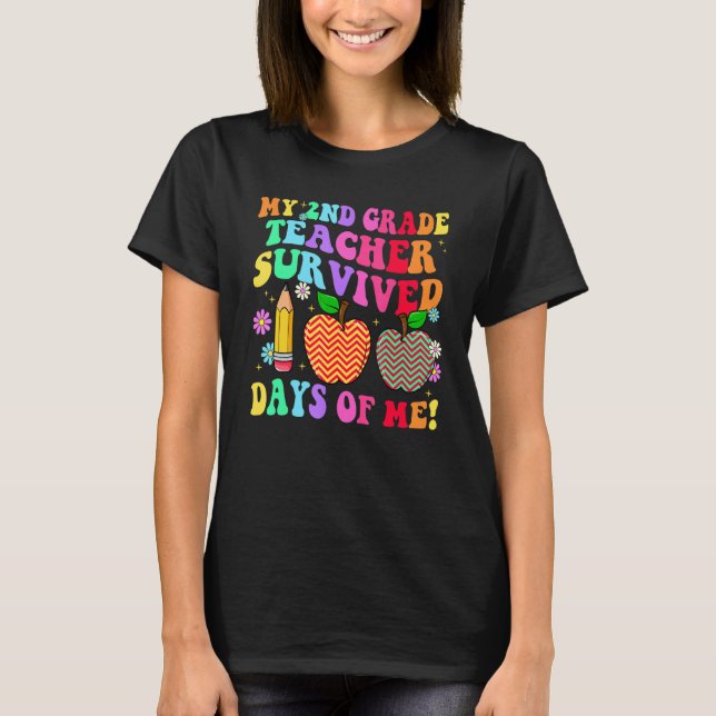 T-shirt My 2nd Grade Teacher Survived 100 Days of Me Groov (Devant)