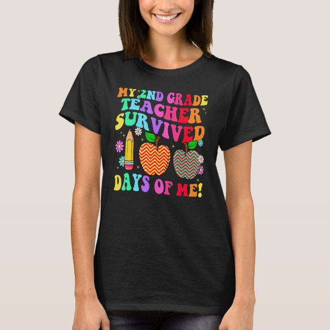 T-shirt My 2nd Grade Teacher Survived 100 Days Of Me Groov (Devant)