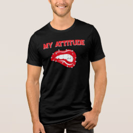 T-Shirt My attitude  Tri-Blend Shirt