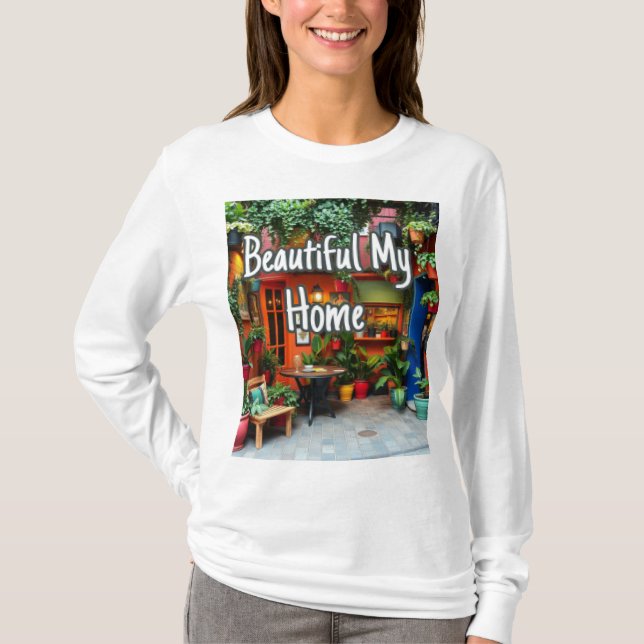 T-shirt My Beautiful Home  (Devant)