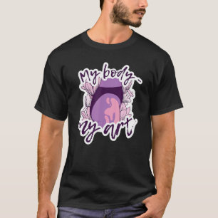 T-shirt My Body My Art Pro Choice Body Rights