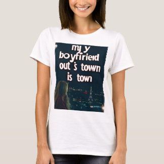 T-shirt My Boo Missing : Mon copain est hors de la ville C