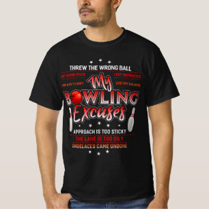 T-shirt My Bowling Excuse Fun Bowling 