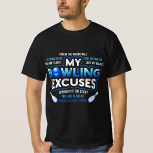 T-shirt My Bowling Excuses Amusant Bowling cadeau