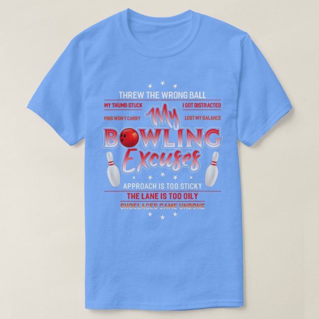 T-shirt My Bowling Excuses  Funny Bowling 1  (Design devant)