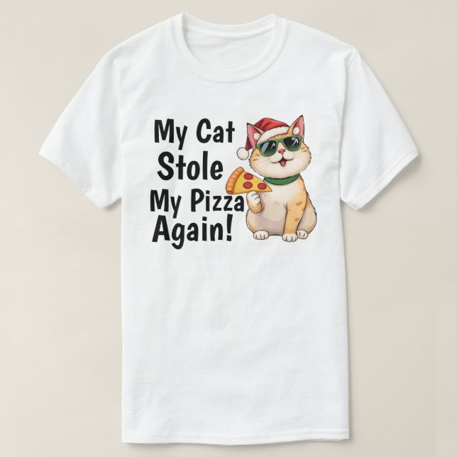 T-shirt My Cat Stole My Pizza... Again (Design devant)