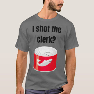 T-shirt My Cousin VinnyI shot the clerk