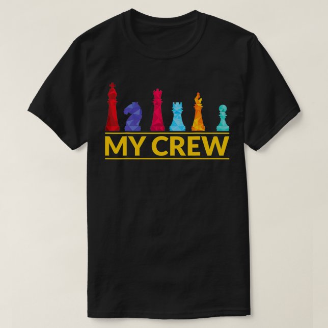 T-shirt My Crew Chess lover chess Player Design  (Design devant)