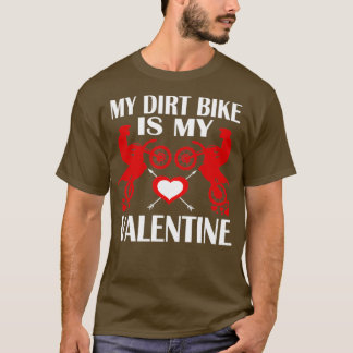 T-shirt My Dirt Bike Est Mon Valentine Mignonne Red Dirt V