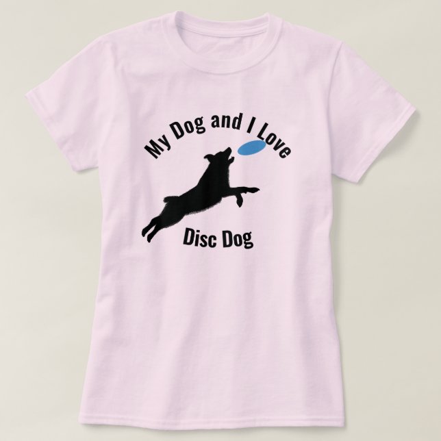 T-shirt My Dog and I Love Disc Dog Aussie (Design devant)