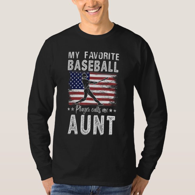 T-shirt My Favorite Baseball Player Calls Me Aunt American (Devant)