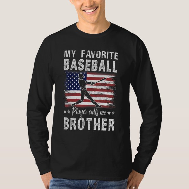 T-shirt My Favorite Baseball Player Calls Me Brother Ameri (Devant)