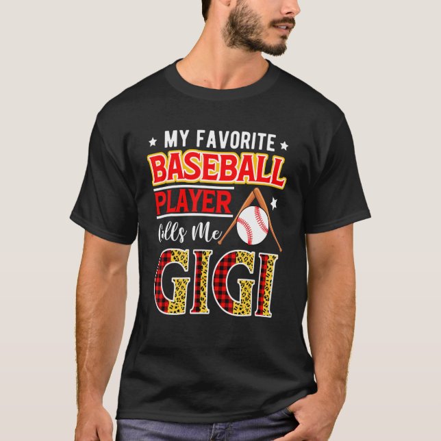 T-shirt My Favorite Baseball Player Calls Me Gigi Mother's (Devant)