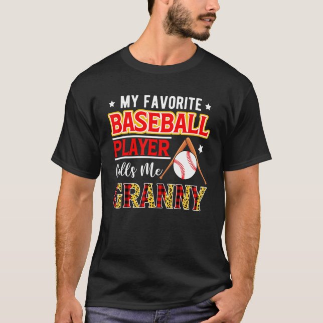 T-shirt My Favorite Baseball Player Calls Me Granny Mother (Devant)